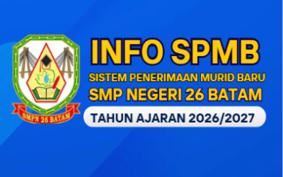 INFO SPMB SMPN 26 BATAM T.A 2026-2027